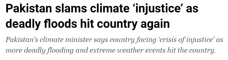 Overview of Pakistan`s Key Strategies in Climate Response News Article | Pakistan slams climate ‘injustice’ as deadly floods hit