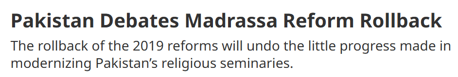 Pakistan's Unfinished War: Why the NAP against Terrorism Falters Madrassah Reforms
