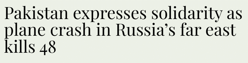 Tragic Crash: Soviet-Era Plane Claims 48 Lives in Russia's Far East Pakistan expresses grief over Russian plane crash