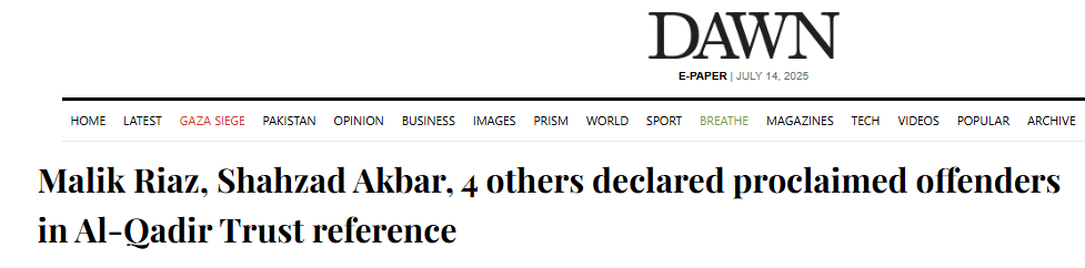 Shahzad Akbar's Legal Quagmire: A Triad of Corruption, Fabrication, and Defamation News Article Malik Riaz, Shahzad Akbar, 4 others declared proclaimed offenders
