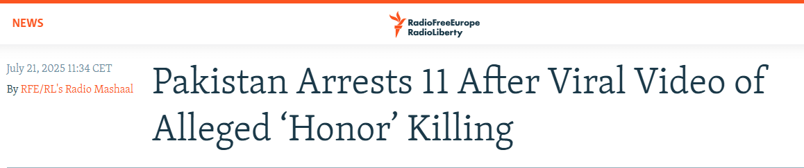 Clash of Laws: Honor Killings and the Battle for Justice in Pakistan 11 Suspects Arrested after Footage of Honor Killing goes Viral.