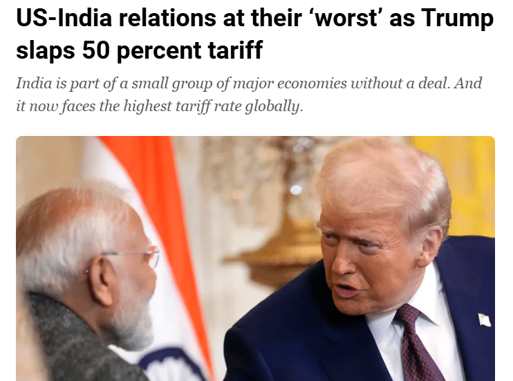 Trump Doubles Down: US Slaps 50% Tariffs on India Amidst Deepening Trade Friction India-US Relations at their worst, amid hiked tariffs