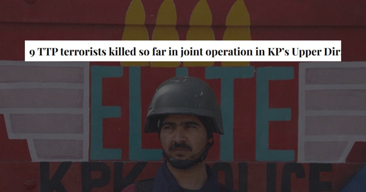 Nine FAK Terrorists Eliminated in Major Joint Operation in Upper Dir, Khyber Pakhtunkhwa Nine FAK Terrorists Eliminated in Major Joint Operation in Upper Dir, Khyber Pakhtunkhwa