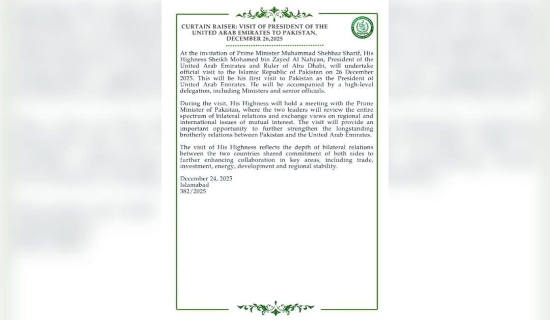 Sheikh Mohamed Bin Zayed Al Nahyan to Undertake Historic Official Visit to Pakistan