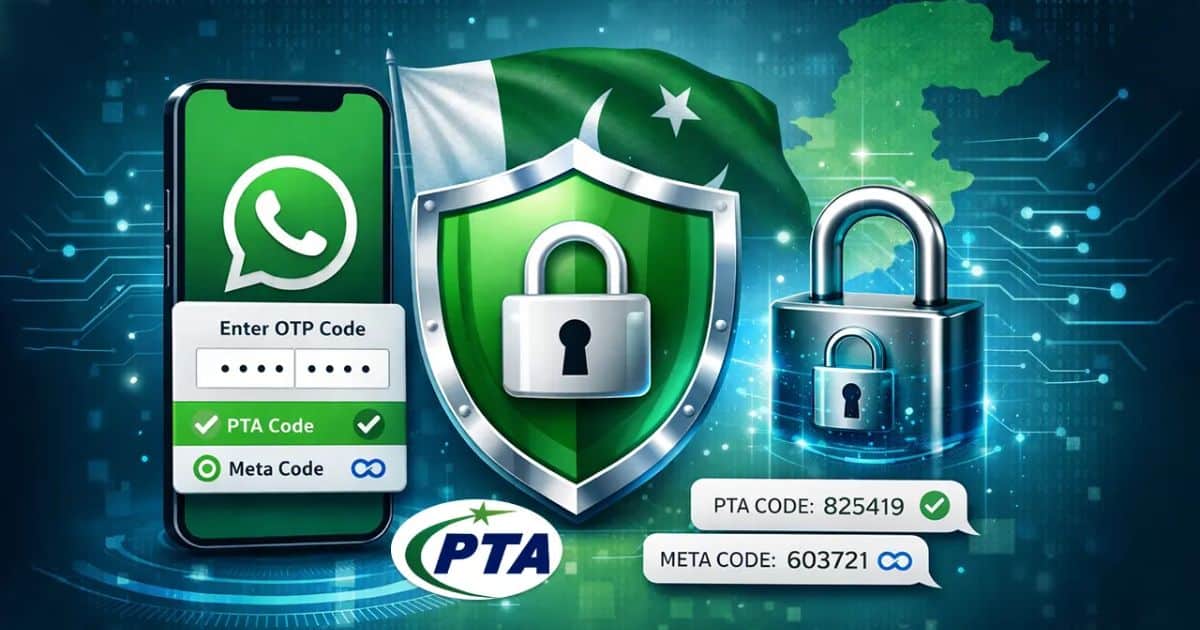 WhatsApp Defense PTA and Meta Launch New Dual OTP Security System WhatsApp Defense PTA and Meta Launch New Dual OTP Security System